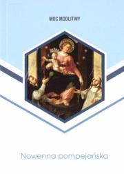 Nowenna pompejańska. Autor:   Praca zbiorowa. Dadada.pl Okładka książki Nowenna pompejańska