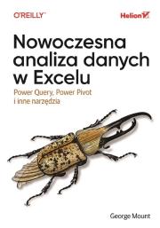 Nowoczesna analiza danych w Excelu. Autor: George Mount. Dadada.pl Okładka książki Nowoczesna analiza danych w Excelu