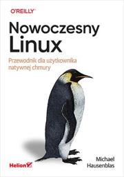 Nowoczesny Linux. Autor: Michael Hausenblas. Dadada.pl Okładka książki Nowoczesny Linux