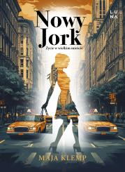 Nowy Jork. Autor: Maja Klemp. Dadada.pl Okładka książki Nowy Jork