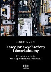 Okładka książki Nowy Jork wyobrażony i doświadczony