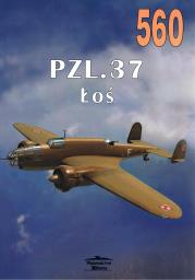 Nr 560 PZL 37 Łoś. Autor: Janusz Ledwoch. Dadada.pl Okładka książki Nr 560 PZL 37 Łoś