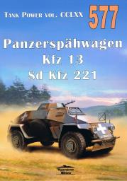 Nr 577 Panzerspahwagen Kfz 13 Sd Kfz 221. Autor: Janusz Ledwoch. Dadada.pl Okładka książki Nr 577 Panzerspahwagen Kfz 13 Sd Kfz 221
