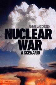 Nuclear War. Autor: Annie Jacobsen. Dadada.pl Okładka książki Nuclear War