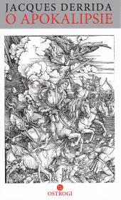 O apokalipsie. Autor: Derrida Jacques. Dadada.pl Okładka książki O apokalipsie