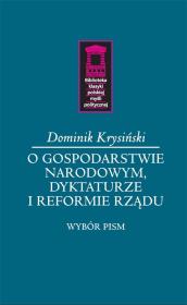 Okładka książki O gospodarstwie narodowym, dyktaturze i reformie rządu