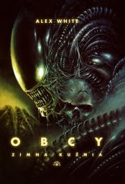 Obcy Zimna kuźnia. Autor: White Alex. Dadada.pl Okładka książki Obcy Zimna kuźnia