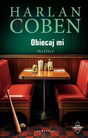 Obiecaj mi. Autor: Harlan Coben. Dadada.pl Okładka książki Obiecaj mi