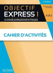 Objectif Express 1 A1/A2 3e ed ćwiczenia + online. Autor: Anne-Lyse Dubois, Sara Kaddani. Dadada.pl Okładka książki Objectif Express 1 A1/A2 3e ed ćwiczenia + online