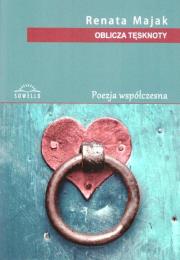 Oblicza tęsknoty. Autor: Renata Majak. Dadada.pl Okładka książki Oblicza tęsknoty