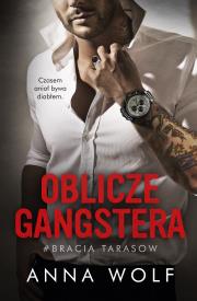 Oblicze gangstera. Bracia Tarasow. Autor: Anna Wolf. Dadada.pl Okładka książki Oblicze gangstera. Bracia Tarasow
