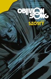 Oblivion song, tom 6. Autor: Kirkman Robert, Felici Lorenzo, Leoni Annalisa. Dadada.pl Okładka książki Oblivion song, tom 6