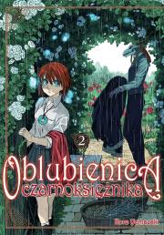 Oblubienica czarnoksiężnika. Tom 2. Autor: Kore Yamazaki. Dadada.pl Okładka książki Oblubienica czarnoksiężnika. Tom 2