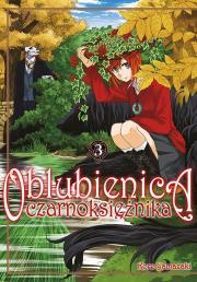 Oblubienica czarnoksiężnika. Tom 3. Autor: Kore Yamazaki. Dadada.pl Okładka książki Oblubienica czarnoksiężnika. Tom 3