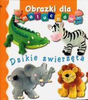 Obrazki dla maluchów - Dzikie zwierzęta. Autor: Beaumont Emilie, Nathalie Belineau. Dadada.pl Okładka książki Obrazki dla maluchów - Dzikie zwierzęta