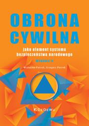 Obrona cywilna jako element systemu bezpieczeństwa. Autor: Michalina Pietrek, Pietrek Grzegorz. Dadada.pl Okładka książki Obrona cywilna jako element systemu bezpieczeństwa