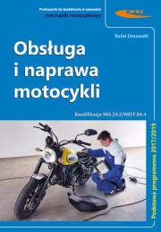 Obsługa i naprawa motocykli. Autor: Dmowski Rafał. Dadada.pl Okładka książki Obsługa i naprawa motocykli