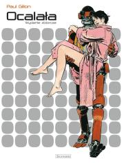 Ocalała - Wydanie zbiorcze. Autor: Gillon Paul. Dadada.pl Okładka książki Ocalała - Wydanie zbiorcze