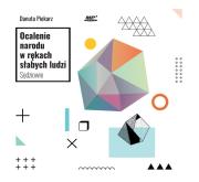 Okładka książki Ocalenie narodu w rękach słabych ludzi - Audiobook