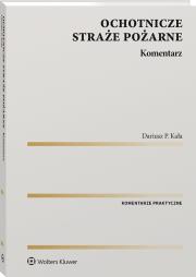 Okładka książki Ochotnicze straże pożarne. Komentarz