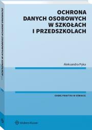 Okładka książki Ochrona danych osobowych w szkołach i przedszkolach