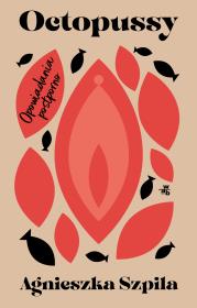 Okładka książki Octopussy. Opowiadania postporno