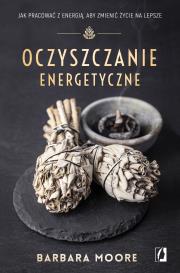 Okładka książki Oczyszczanie energetyczne