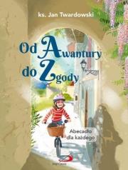 Od awantury do zgody. Autor: Jan Twardowski. Dadada.pl Okładka książki Od awantury do zgody