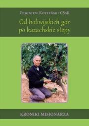 Od boliwijskich gór po kazachskie stepy. Autor: Zbigniew Kotliński. Dadada.pl Okładka książki Od boliwijskich gór po kazachskie stepy