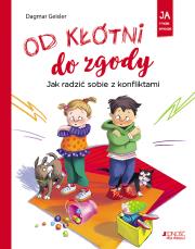 Od kłótni do zgody. Autor: Dagmar Geisler. Dadada.pl Okładka książki Od kłótni do zgody