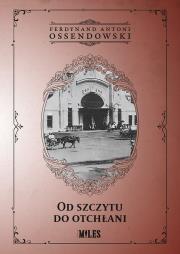 Od szczytu do otchłani. Autor: Ossendowski Antoni Ferdynand. Dadada.pl Okładka książki Od szczytu do otchłani