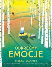 Odkręćmy emocje. Autor: Deborah Marcero. Dadada.pl Okładka książki Odkręćmy emocje