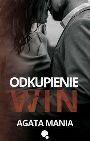 Odkupienie win. Autor: Agata Mania. Dadada.pl Okładka książki Odkupienie win