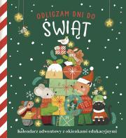 Okładka książki Odliczam dni do świąt. Kalendarz adwentowy z okien