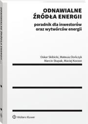Okładka książki Odnawialne źródła energii: poradnik dla inwestorów oraz wytwórców energii