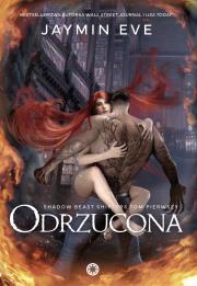 Odrzucona. Autor: Jaymin Eve. Dadada.pl Okładka książki Odrzucona