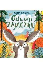 Okładka książki Odwagi, zajączku w.2024