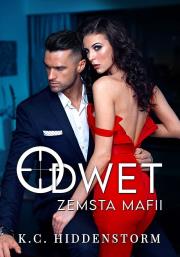 Odwet. Zemsta mafii - uszkodzone. Autor: K.C. Hiddenstorm. Dadada.pl Okładka książki Odwet. Zemsta mafii - uszkodzone