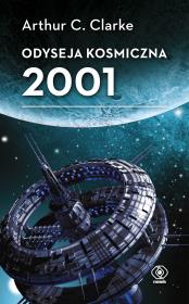 Odyseja kosmiczna 2001. Autor: Arthur C. Clarke. Dadada.pl Okładka książki Odyseja kosmiczna 2001