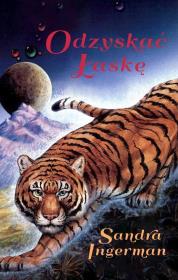 Odzyskać Łaskę. Autor: Sandra Ingerman. Dadada.pl Okładka książki Odzyskać Łaskę