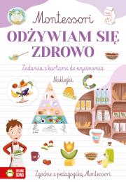 Odżywiam się zdrowo. Montessori. Autor: Zuzanna Osuchowska. Dadada.pl Okładka książki Odżywiam się zdrowo. Montessori
