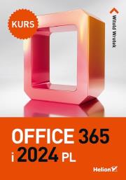 Okładka książki Office 365 i 2024 PL. Kurs