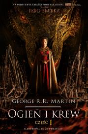 Okładka książki Ogień i krew. Część 1