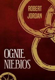 Ognie niebios. Autor: Jordan Robert. Dadada.pl Okładka książki Ognie niebios