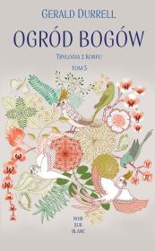 Ogród bogów. Autor: Gerald Malcolm Durrell. Dadada.pl Okładka książki Ogród bogów
