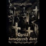 Okładka książki Ogród konających dusz