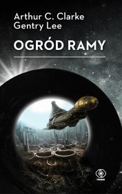 Ogród Ramy. Autor: Arthur C. Clarke, Lee Gentry. Dadada.pl Okładka książki Ogród Ramy