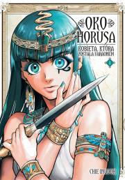 Okładka książki Oko Horusa. Kobieta, która została faraonem. Tom 1