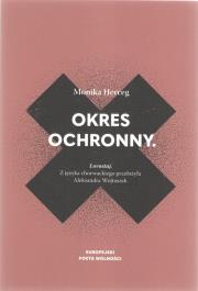 Okres ochronny. Autor: Monika Herceg. Dadada.pl Okładka książki Okres ochronny