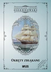 Okręty zbłąkane. Autor: Ossendowski Antoni Ferdynand. Dadada.pl Okładka książki Okręty zbłąkane
